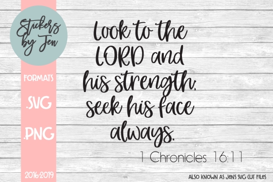 1 Chronicles 16:11 SVG Cut File