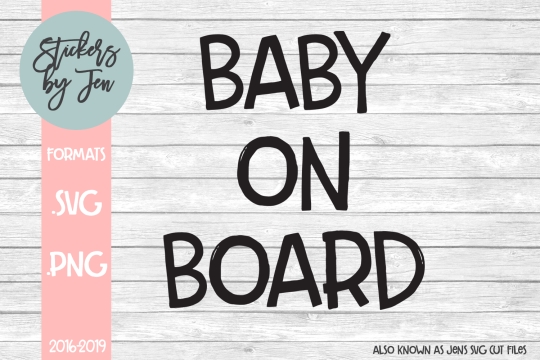 Baby On Board SVG Cut File