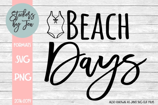 Beach Days SVG Cut File