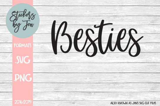 Besties SVG Cut File