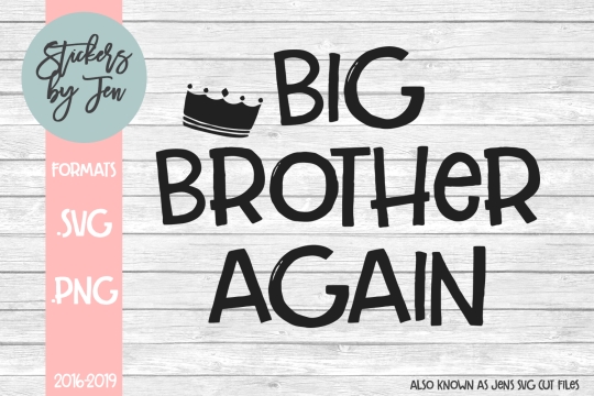 Big Brother Again SVG Cut File