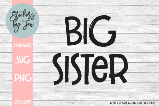 Big Sister SVG Cut File