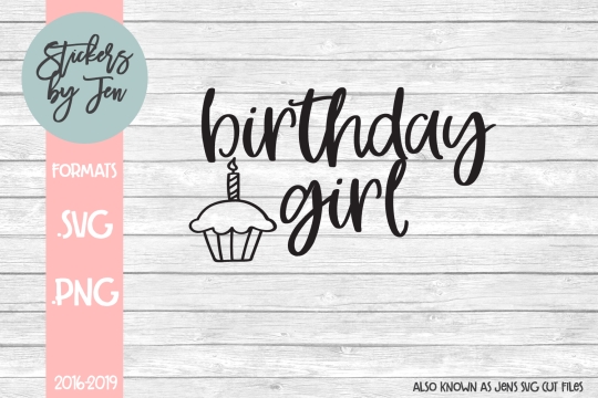 Birthday Girl SVG Cut File