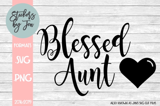 Blessed Aunt SVG Cut File