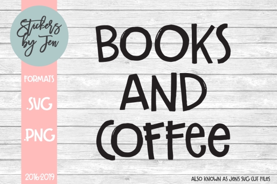 Books And Coffee SVG Cut File