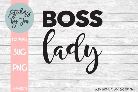 Boss Lady SVG Cut File