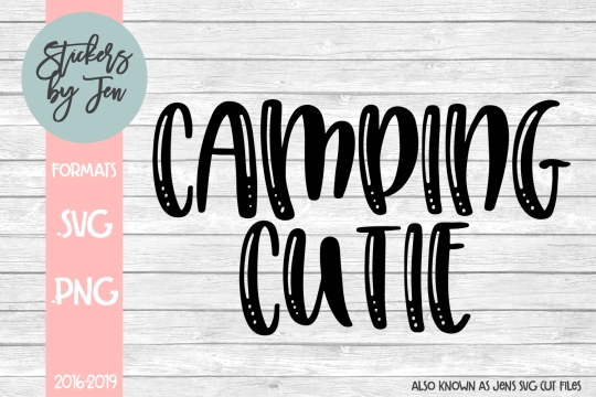 Camping Cutie SVG Cut File