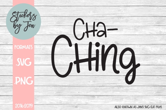 Cha Ching SVG Cut File