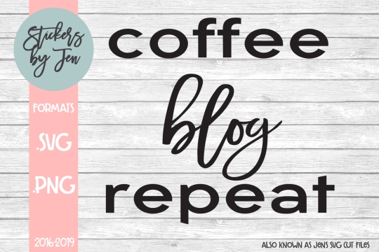 Coffee Blog Repeat SVG Cut File