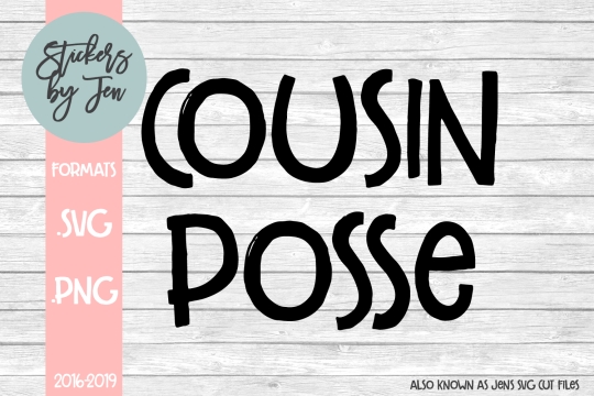 Cousin Posse SVG Cut File