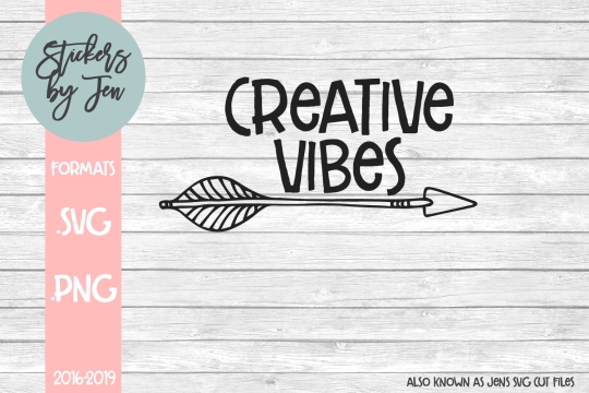 Creative Vibes SVG Cut File