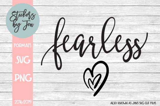 Fearless SVG Cut File