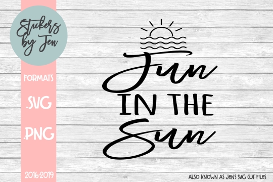 Fun In The Sun SVG Cut File