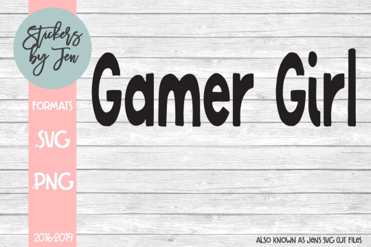 Gamer Girl SVG Cut File