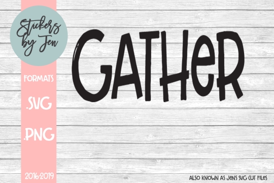 Gather SVG Cut File