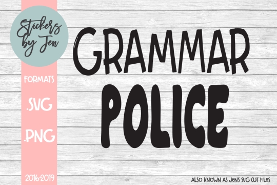 Grammar Police SVG Cut File 