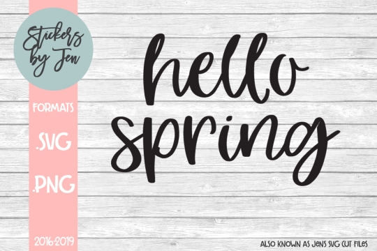 Hello Spring SVG Cut File 