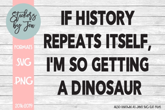 If History Dino SVG Cut File 