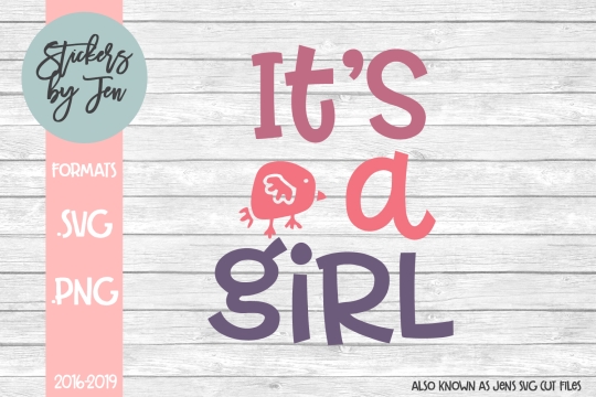 It's A Girl SVG Cut File