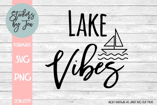 Lake Vibes SVG Cut File