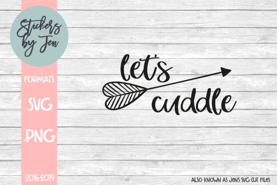 Let's Cuddle SVG Cut File