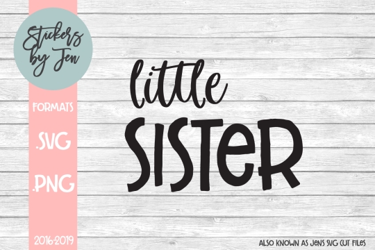 Little Sister SVG Cut File