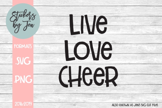 Live Love Cheer SVG Cut File