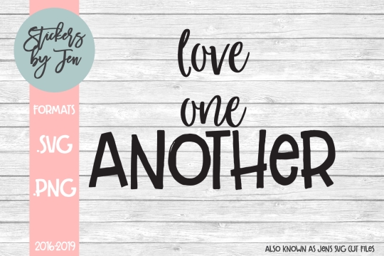 Love One Another SVG Cut File