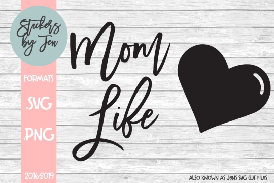 Mom Life SVG Cut File