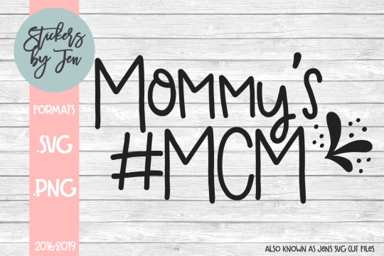 Mommy MCM SVG Cut File