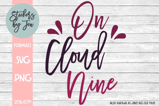 On Cloud Nine SVG Cut File