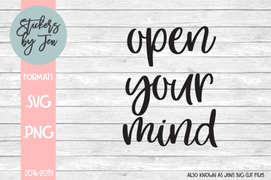 Open Your Mind SVG Cut File 