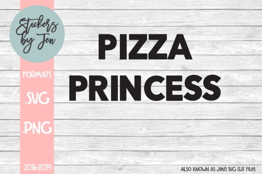 Pizza Princess SVG Cut File 