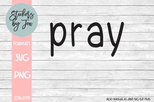 Pray SVG Cut File 