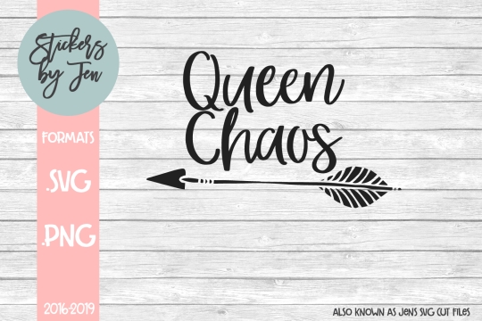 Queen Chaos SVG Cut File 