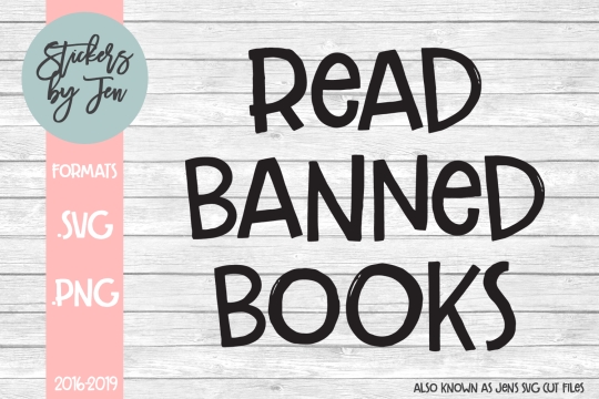 Read Banned Books SVG Cut File 