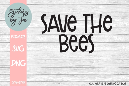 Save The Bees SVG Cut File