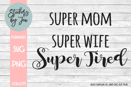 Summer Mom Super Wife SVG Cut File