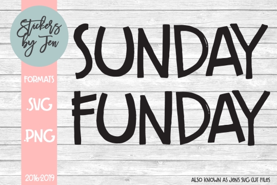 Sunday Funday SVG Cut File