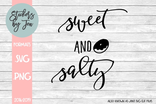 Sweet And Salty SVG Cut File