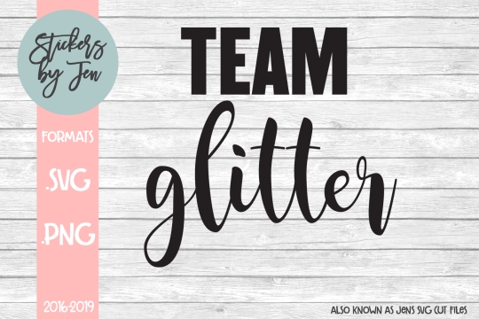 Team Glitter SVG Cut File 