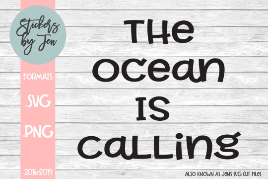 The Ocean Is Calling SVG Cut File 