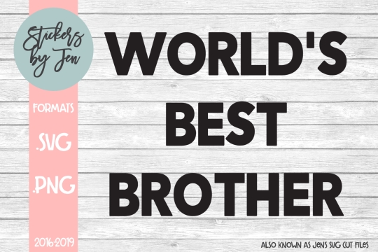 Worlds Best Brother SVG Cut File 